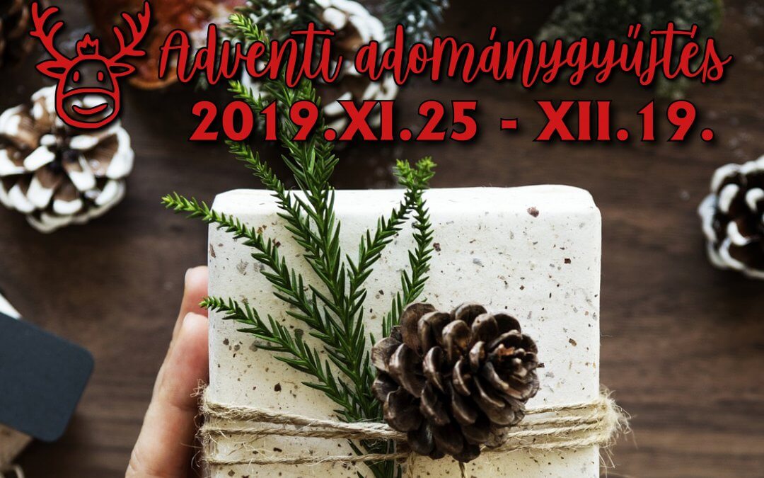 ADVENTI ADOMÁNYGYŰJTÉS A MÉNESBIRTOK ISKOLÁJÁBAN 2019.XI.25 – XII.19